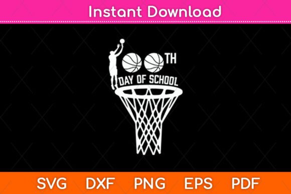 100 Day of School Basketball 100th Days Graphics