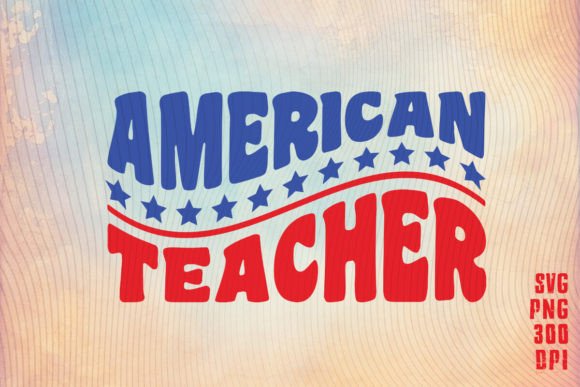 American Teacher 14th July PNG SVG