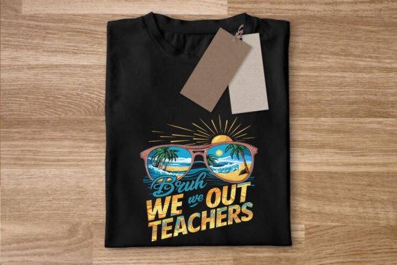 Bruh We out Teachers SVG, End of School