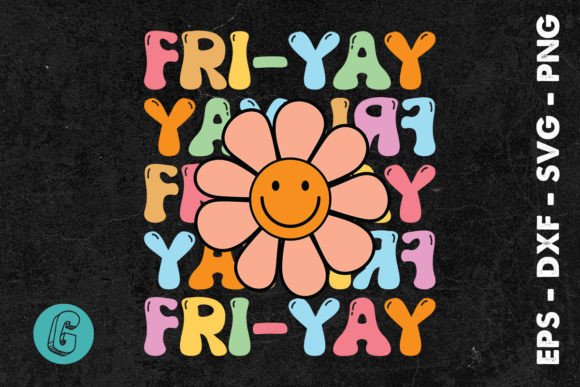 Funny Teacher Happy Friyay TGIF SVG Graphics