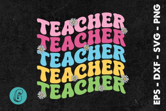 Groovy Teacher Sublimation Flowers SVG: A Versatile Graphic for Local Business Branding