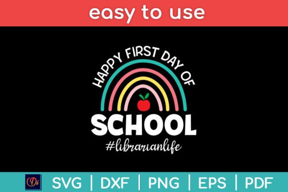 Happy First Day of School Librarian Life SVG for Crafts and Graphics