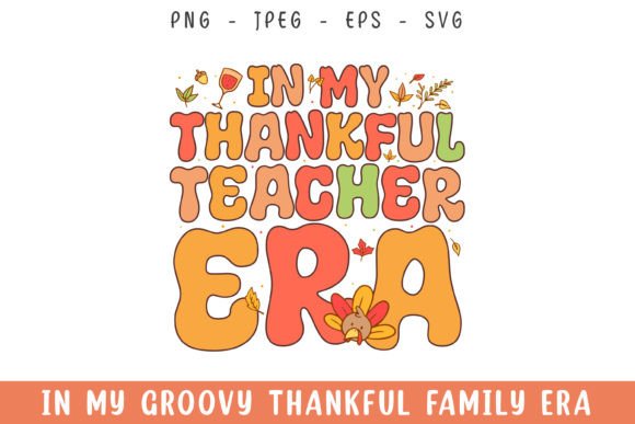 In My Teacher Era Groovy Retro SVG Graphics and Crafts
