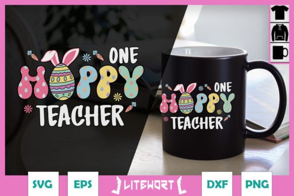 One Hoppy Teacher Happy Easter Day SVG Graphics