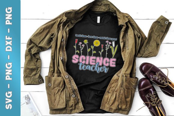 Science Teacher Teach Them Love Them SVG