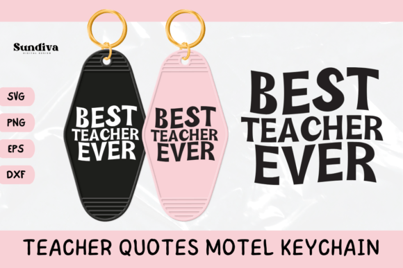 Teacher Sayings Motel Keychain SVG 11: Graphics for Crafts and Content