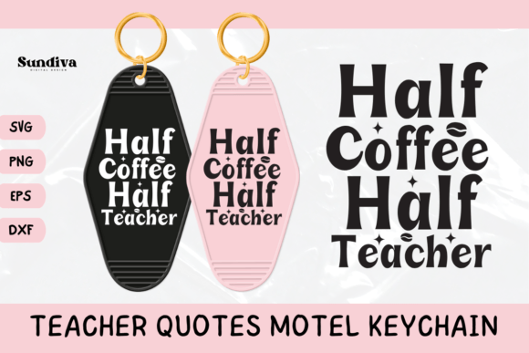 Teacher Sayings Motel Keychain SVG 15