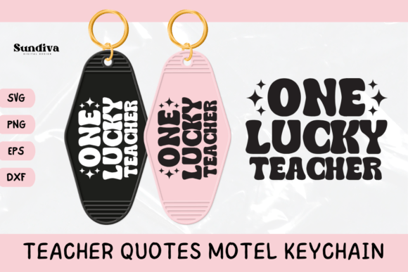 Teacher Sayings Motel Keychain SVG 16: Graphics for Crafts