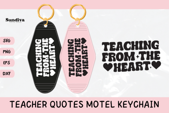 Teacher Sayings Motel Keychain SVG 2: Graphics for Crafts and Content