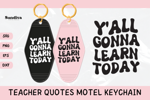 Teacher Sayings Motel Keychain SVG 8: Graphics and Crafts in Action