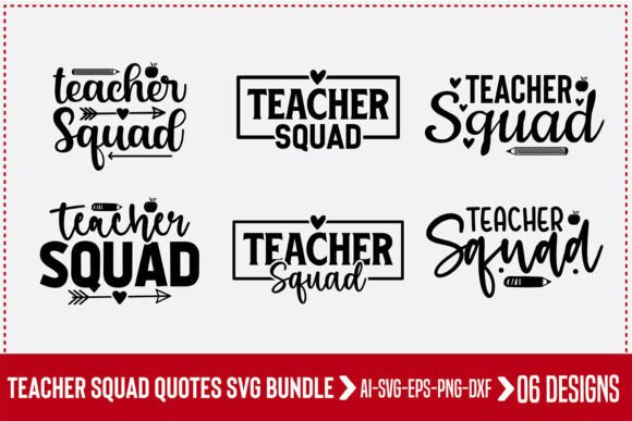 Teacher Squad Quotes SVG Bundle: A Versatile Graphics Asset for Creative Crafts