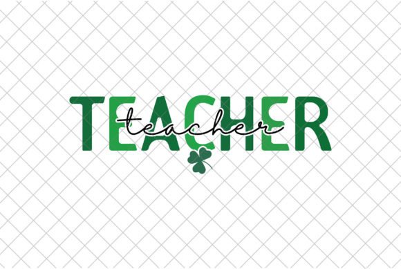 Teacher St Patrick's Day SVG, Lucky SVG